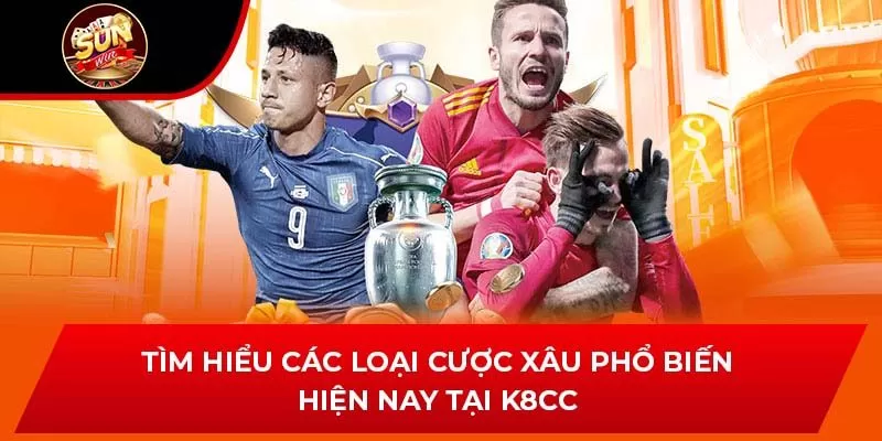 Tìm Hiểu Các Loại Cược Xâu Phổ Biến Hiện Nay Tại SUNWIN
